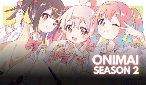 onimai season 2|ONIMAI 2nd PV reveals more cast and full release。